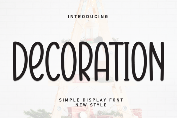 Decoration: The Display Font for Effortless Style