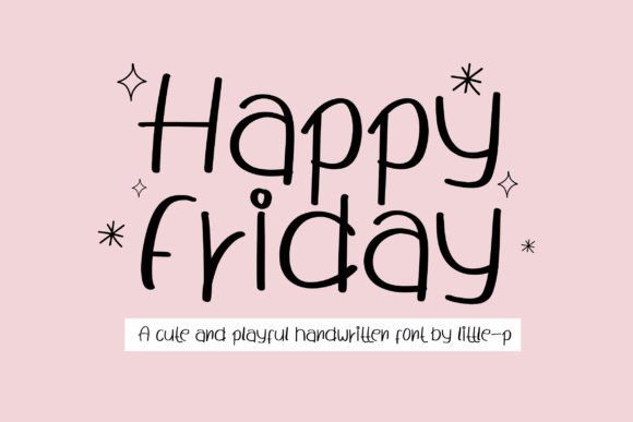 Happy Friday Font: A Playful Typeface for Creative Joy