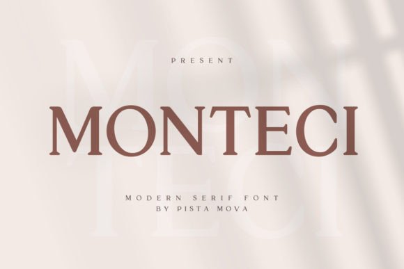 Monteci: A Modern Serif Font for Distinctive Branding